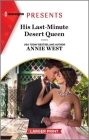 His Last-Minute Desert Queen By Annie West Cover Image