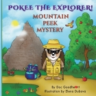 Pokee The Explorer!: Mountain Peek Mystery Cover Image