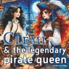 Clémi & the Legendary Pirate Queen Cover Image