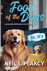 Food of the Dogs By Neil S. Plakcy Cover Image