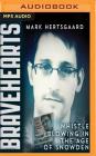 Bravehearts: Whistle-Blowing in the Age of Snowden Cover Image