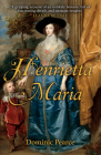 Henrietta Maria By Dominic Pearce Cover Image