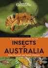 A Naturalist's Guide to the Insects of Australia By Peter Rowland, Rachel Whitlock Cover Image