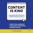 Content Is King: The Complete Guide to Writing Website Content That Sells Cover Image