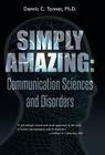 Simply Amazing: Communication Sciences and Disorders Cover Image