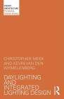 Daylighting and Integrated Lighting Design (Pocketarchitecture) By Christopher Meek, Kevin Van Den Wymelenberg Cover Image