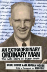 An Extraordinary Ordinary Man: The Life Story of Edgar House (Social and Economic Studies #78) Cover Image