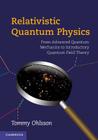 Relativistic Quantum Physics Cover Image