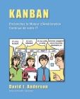 Kanban: Enclenchez le Moteur d'Amélioration Continue de votre IT Cover Image