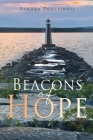 Beacons of Hope By Sandra Dorsainvil, Susan Frazier-Kouassi Ph. D. (Foreword by) Cover Image