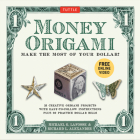Money Origami Kit: Make the Most of Your Dollar: Origami Book with 60 Origami Paper Dollars, 21 Projects and Instructional Video Download By Michael G. Lafosse, Richard L. Alexander Cover Image