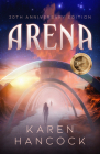Arena By Karen Hancock Cover Image