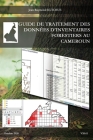 Guide de traitement des données d'inventaires forestiers au Cameroun By Fridolin Choula Tegantchouang (Preface by), Jean Raymond Kuichue Cover Image