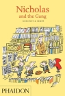 Nicholas and the Gang By Rene Goscinny, Jean-Jacques Sempé, Anthea Bell (Translated by) Cover Image