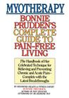Myotherapy: Bonnie Prudden's Complete Guide to Pain-Free Living By Bonnie Prudden Cover Image