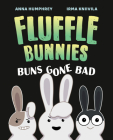 Buns Gone Bad (Fluffle Bunnies, Book #1) Cover Image