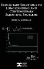 Elementary Solutions to Longstanding and Contemporary Scientific Problems Cover Image