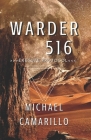 Warder 516 By Rebecca Robinson (Editor), Michael Camarillo Cover Image