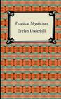 Practical Mysticism By Evelyn Underhill Cover Image