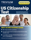 US Citizenship Test Study Guide 2021-2022: Comprehensive Review with Practice Questions for the United States Naturalization Civics Exam Cover Image