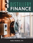 Distillery Finance By Maria Pearman Cover Image