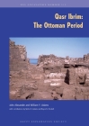 Qasr Ibrim: The Ottoman Period (Excavation Memoir #113) Cover Image
