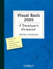 Visual Basic 2005: A Developer's Notebook: A Developer's Notebook By Matthew MacDonald Cover Image