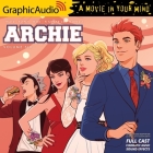 Archie: Volume 6 [Dramatized Adaptation]: Archie Comics Cover Image