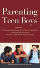 Parenting Teen Boys in Today's Challenging World: Proven Methods for Improving Teenagers Behaviour with Whole Brain Training By Bukky Ekine-Ogunlana Cover Image