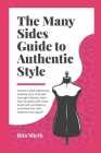 The Many Sides Guide to Authentic Style By Rita Sheth Cover Image