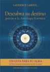 Descubra su destino gracias a la Astrología Kármica By Laurence Larzul Cover Image