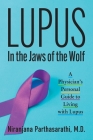 Lupus: In the Jaws of the Wolf By Niranjana Parthasarathi Cover Image