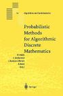 Probabilistic Methods for Algorithmic Discrete Mathematics (Algorithms and Combinatorics #16) By Michel Habib (Editor), Colin McDiarmid (Editor), Jorge Ramirez-Alfonsin (Editor) Cover Image