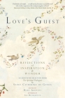 Love's Guest: Reflections of Inspiration and Wonder: An Annotated Selection from The Spiritual Dialogues by Saint Catherine of Genoa By Marc Aronoff (Editor), Jan Richardson (Illustrator) Cover Image