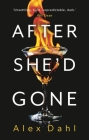 After She'd Gone By Alex Dahl Cover Image