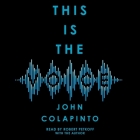 This Is the Voice By John Colapinto, John Colapinto (Read by), Robert Petkoff (Read by) Cover Image