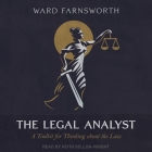 The Legal Analyst: A Toolkit for Thinking about the Law Cover Image