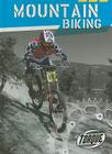 Mountain Biking (Action Sports) By Hollie J. Endres Cover Image