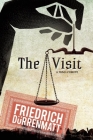 The Visit: A Tragicomedy By Friedrich Durrenmatt, Joel Agee (Translator) Cover Image