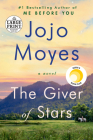 The Giver of Stars: A Novel By Jojo Moyes Cover Image