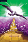Alice Dreaming: A Play for Secondary Students By Ned Manning Cover Image