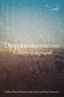 Deep Transformations: A Theory of Degrowth By Hubert Buch-Hansen, Max Koch, Iana Nesterova Cover Image