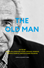 The Old Man By Karen Pallesgaard Munk (Editor), Michael Smaerup (Editor), Kirsten Maibom (Editor) Cover Image