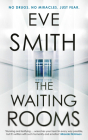 The Waiting Rooms By Eve Smith Cover Image