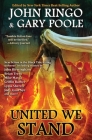 United We Stand (Black Tide Rising #12) By John Ringo (Editor), Gary Poole (Editor) Cover Image