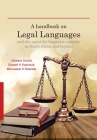 A Handbook on Legal Languages and the Quest for Linguistic Equality in South Africa and Beyond By Zakeera Docrat, Russell H. Kaschula, Monwabisi K. Ralarala Cover Image