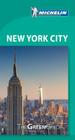 Michelin Green Guide New York City (Green Guide/Michelin) By Michelin Cover Image