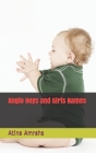 Anglo Boys and Girls Names By Atina Amrahs Cover Image