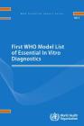 First Who Model List of Essential in Vitro Diagnostics (WHO Technical Report #1017) Cover Image