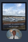 135 Pilot: Passport to Adventure By Tony Boyd Priest Cover Image